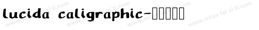 lucida caligraphic字体转换